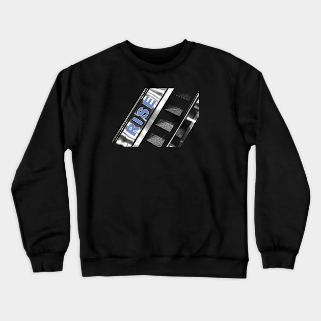 Rise Crewneck Sweatshirt by MythicLegendsDigital